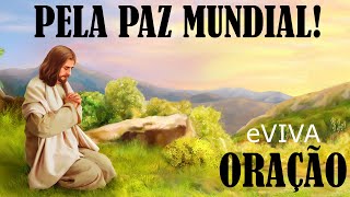 ORAÇÃO PELA PAZ MUNDIAL - ORAÇÃO ESPECIAL DE HOJE - EVIVA screenshot 4
