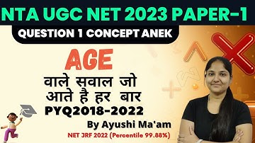 UGC NET 2023 Paper1 | Maths & Reasoning | Age Most Repeated PYQs by Ayushi Mam | JRFAdda