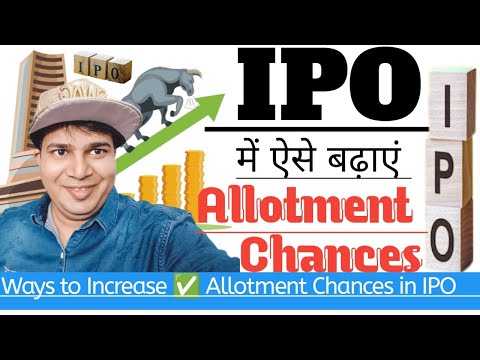 how to increase allotment chances in ipo|ipo allotment chances kaise badhaye|ipo allotment