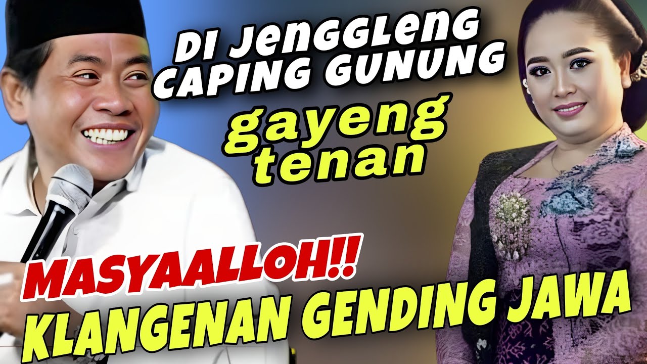 MASYAALLOH!! PECAH DUET ABAH ANZA KLANGENAN GENDING JAWA CAPING GUNUNG 