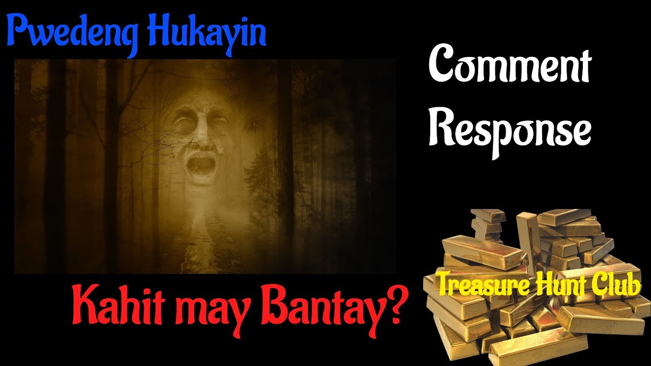 Pwede Bang Hukayin ang Kayamanan Kahit meron Itong Tagapagbantay   | Comment Response