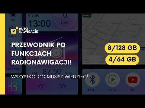 Przewodnik po funkcjach radionawigacji 4/64 GB i 8/128 GB