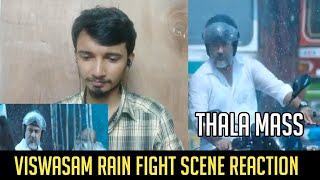 Viswasam Thala Ajith Rain Fight Scene Tamil REACTION