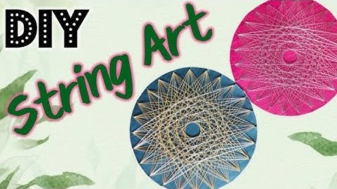 String Art/ No  nails needed step by step tutorial