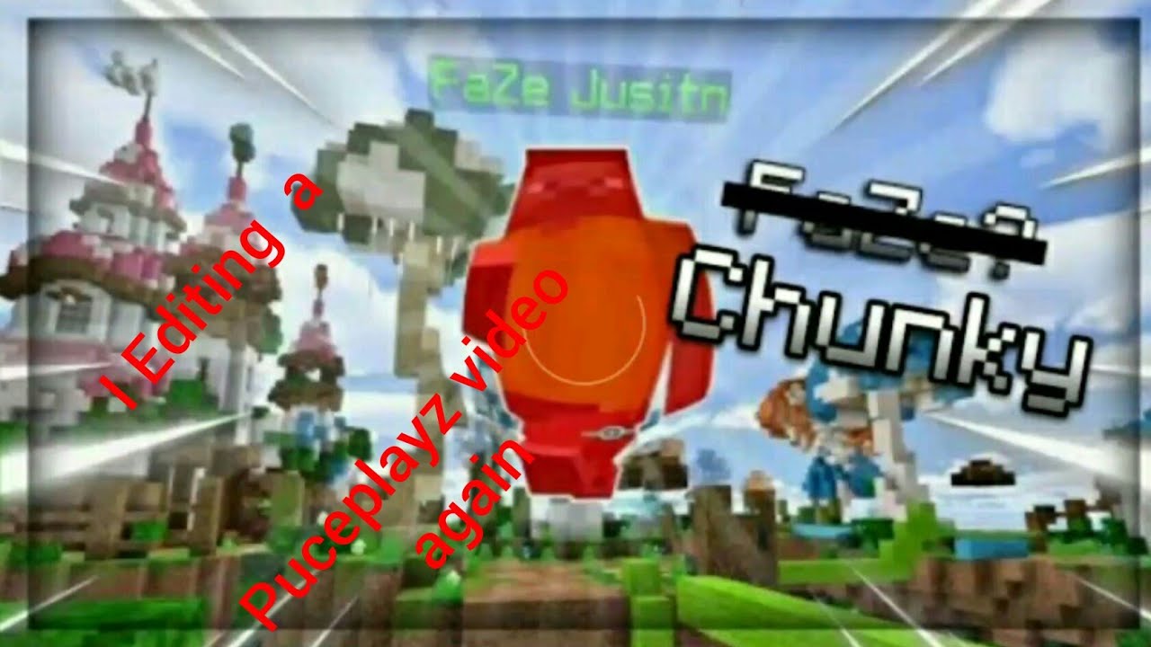 I Editing PucePlays Video by asin Johan