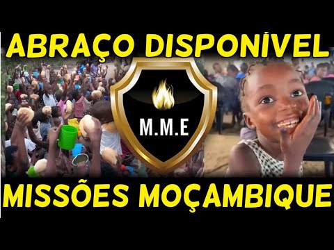 IMAGENS FORTES😭🚨CANÇÃO ABRAÇO DISPONIVEL🚨MME MISSÕES MOÇAMBIQUE🚨😭FAÇA PARTE VOCÊ TAMBEM!