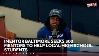 Full iMentor Baltimore Seeks 300 Mentors to Help Local High School Students Succeed Guide