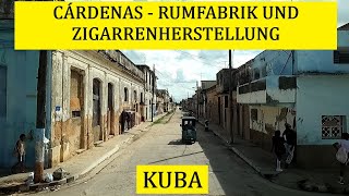 КУБА - Производство сигар и рома - Поездка через Карденас