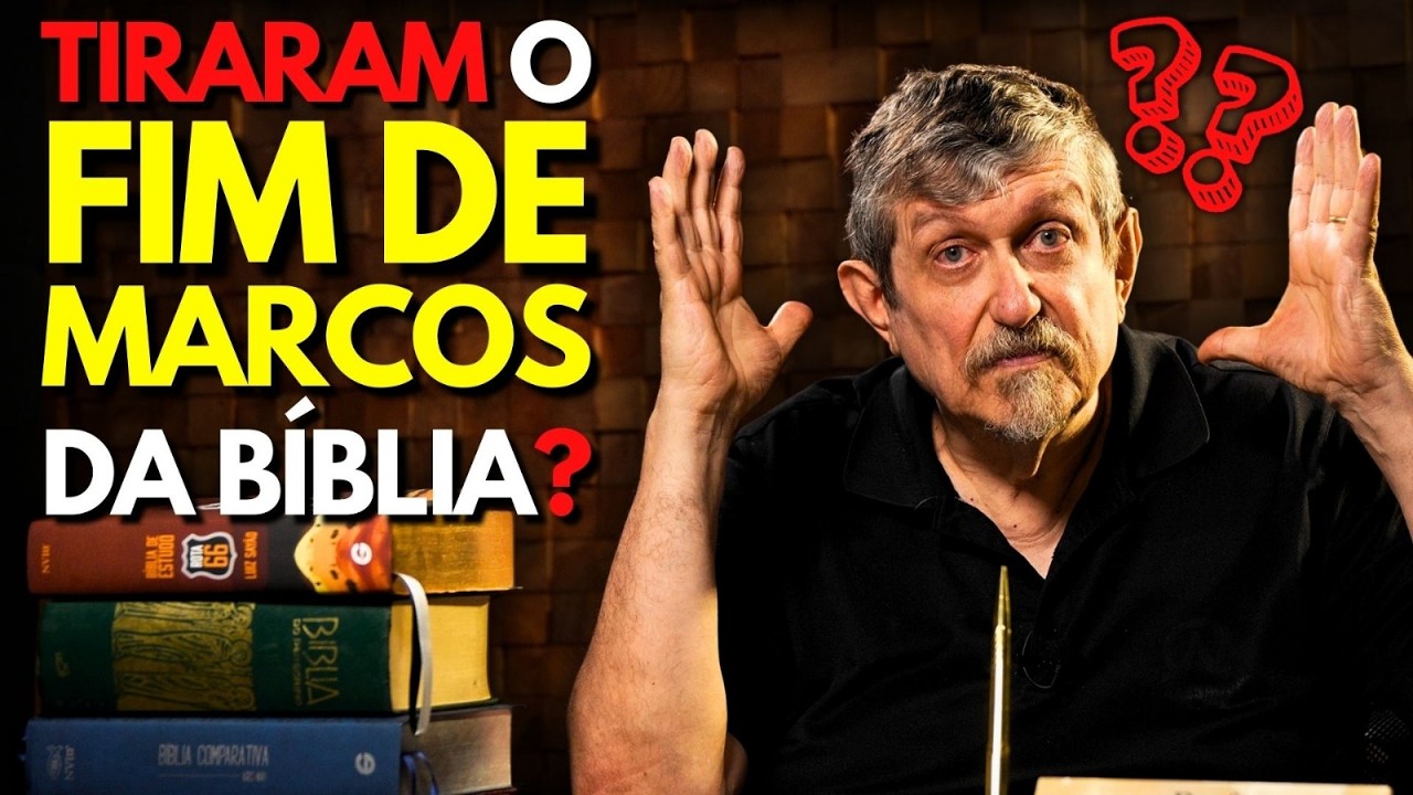 O final de Marcos não deveria estar na Bíblia? | Luiz Sayão