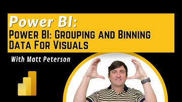 Power BI: Binning and Grouping For Visuals