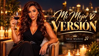 Mi Mejor Versión 🥂✨| SEA Music (Video Oficial)