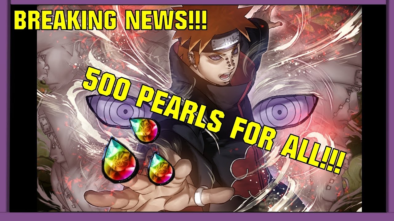BREAKING NEWS 500 PEARLS FREE FOR ALL NARUTO BLAZING ACCOUNTS