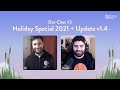 Dev Chat #3 - Holiday Special 2021 + Update v1.4