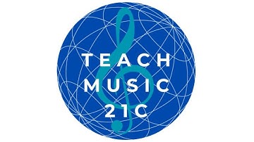 Teach Music 21C Podcast #2