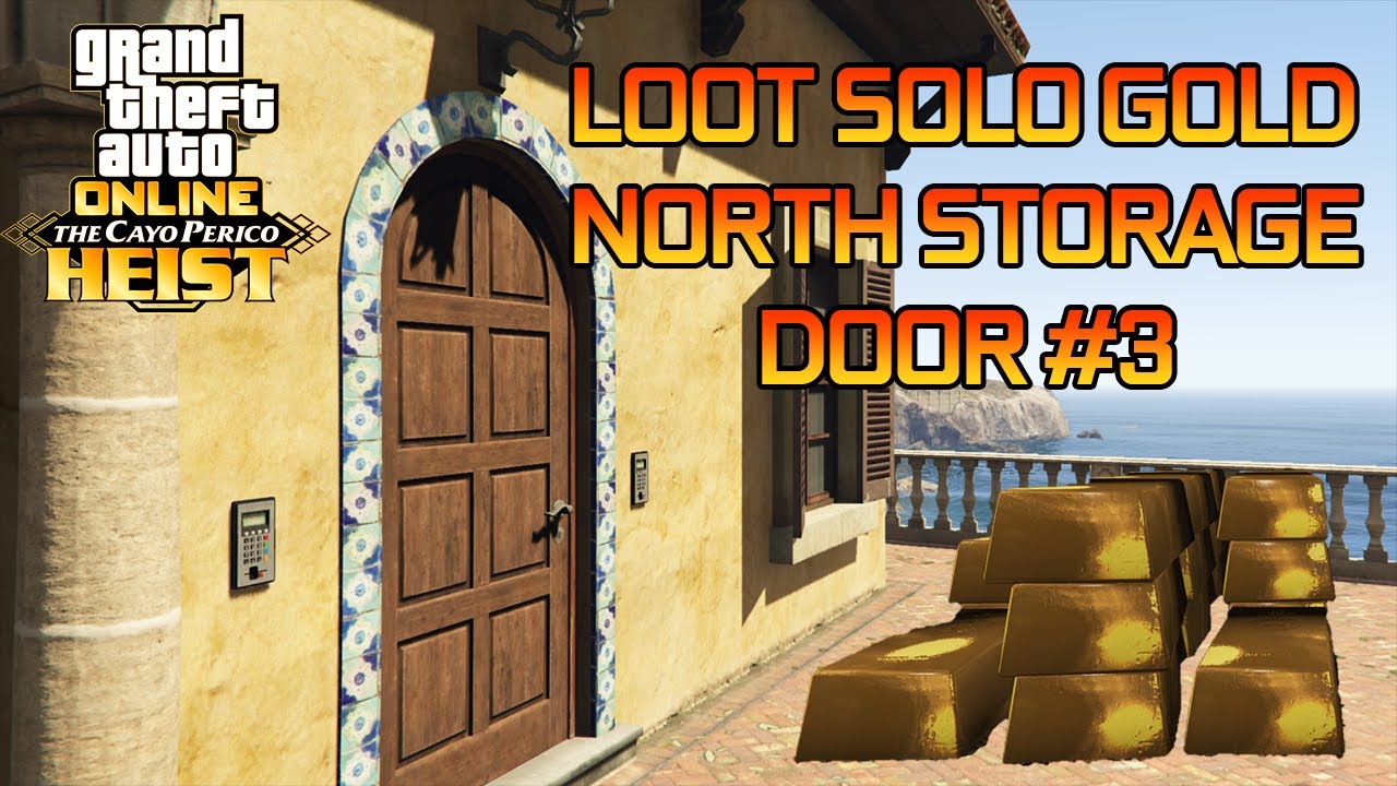 CAYO PERICO Loot GOLD SOLO from North Storage Door 3 Stealth
