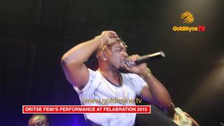ORITSE FEMI  PERFORMS "IGBEYAWO" AND "DOUBLE WAHALA" AT FELABRATION 2015 DAY 5