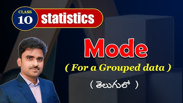 Mode of grouped data | Statistics class 10 in telugu | 10th class statistics | Mathstech