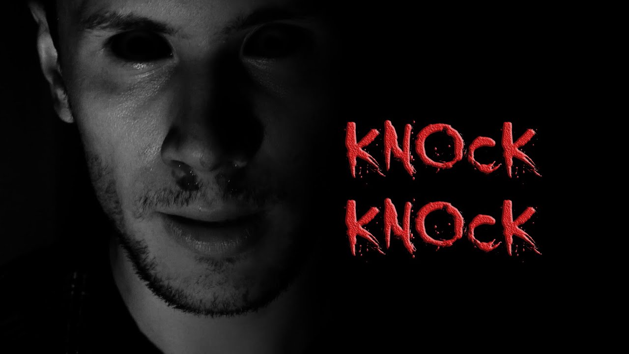 Knock Knock (Short Horror Film) YouTube