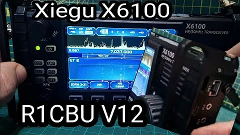 R1CBU - X6100 V12, CAT, FT8, SCROLL, DFN Filters, CW Decode