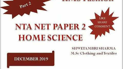 NTA NET HOME SCIENCE - December 2019 part 2 by Shwetambri Sharma