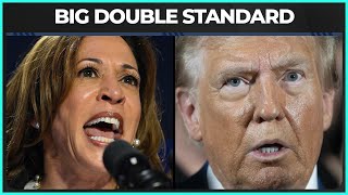 The Double Standard Between Kamala Harris And Donald Trump