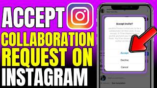 How To Accept Collaboration Request On Instagram (2026)