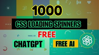 Create 1000+ Free CSS Animated Loading Spinners with ChatGPT & AI Tools