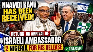 Nnamdi Kanu Has Been Received, Released Order On Arrival Of Israeli Ambassador 4 His Return
