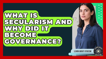 What Is Secularism And Why Did It Become Governance? - Learn About Atheism