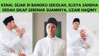 Elisya Sandha Dedah Ap Uzair Haqimy Buat Dia Pilih Jadi Suami