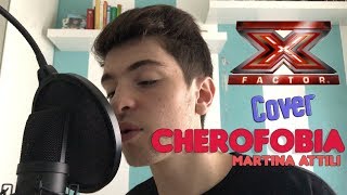 Cherofobia - Nicola Arisi Martina Attili Cover Di Xfactor Italia