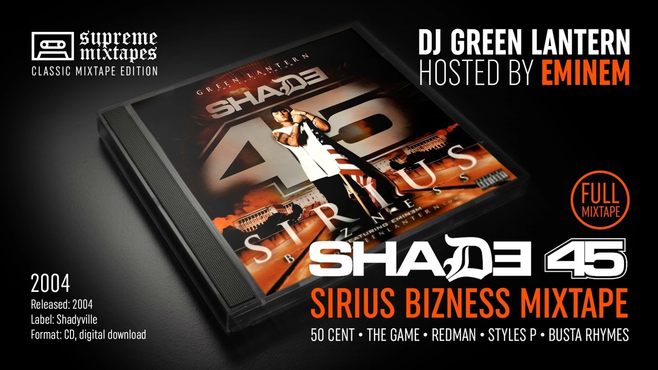 DJ GREEN LANTERN feat. EMINEM - Shade 45 (Sirius Bizness) 2004 