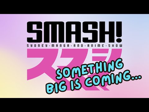 SMASH! EXCLUSIVE: The Future of Australia’s Biggest Anime Convention 🎉 - JustBeCos Podcast | ep 064