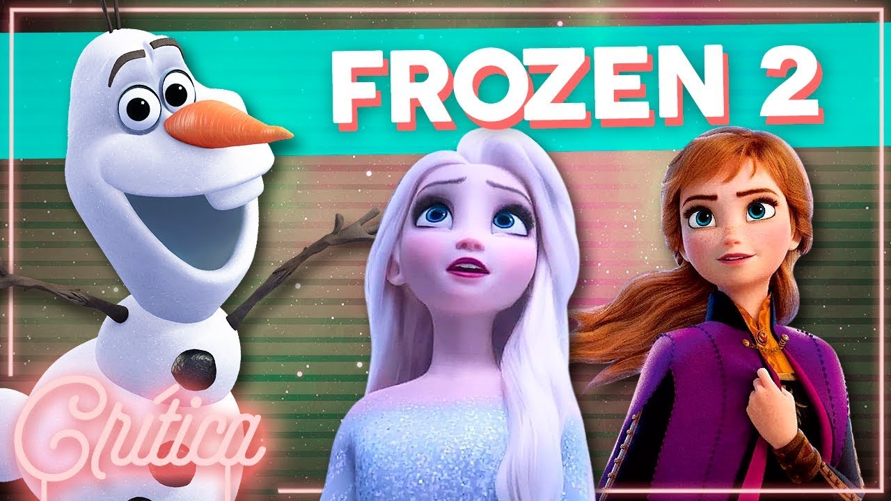 Crítica de Frozen 2