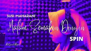 Spin - Malam Semakin Dingin by Susi Maharani
