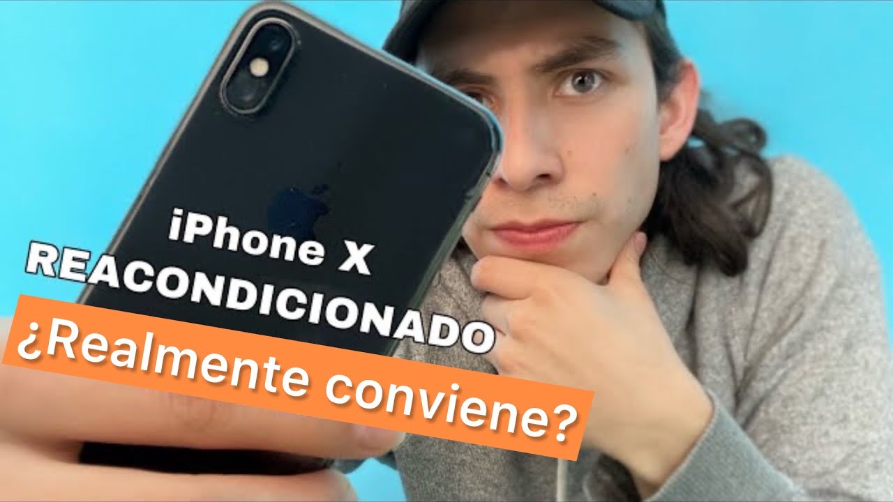 Compré iPhone reacondicionado