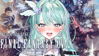 Let's catch up! Post-Endwalker (Patch 6.1) MSQ【FINAL FANTASY XIV】