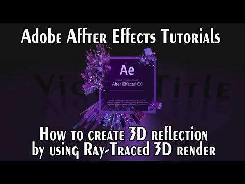 How to create a 3D reflection by using Ray-Traced 3D renderer in After Effects