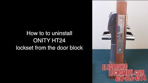 How to Remove and Disassemble an Onity HT24 Lock