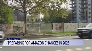 Preparing for Amazon changes in 2025