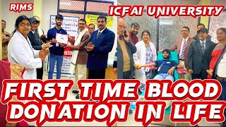 First Time Blood?Donation in Life♥️/ ICFAI UNIVERSITY JHARKHAND CAMPUS/ blood donation in icfai ibs