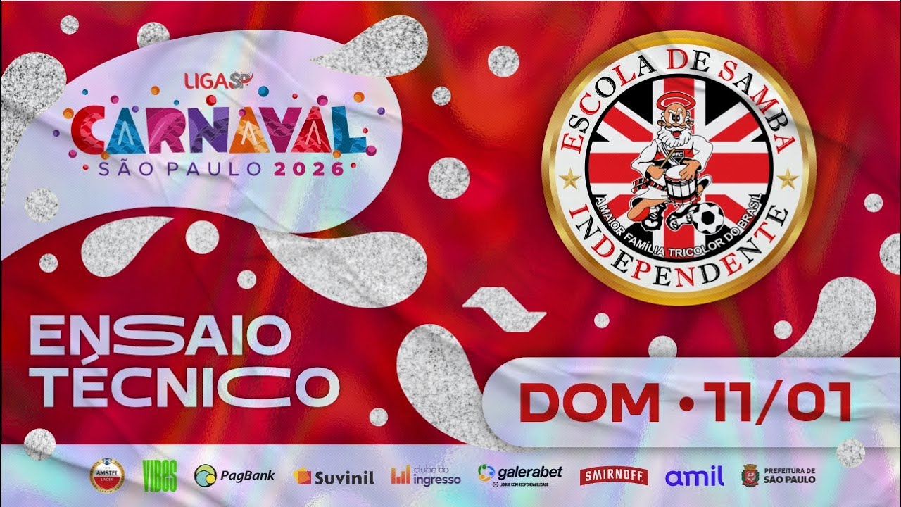 ENSAIO TÉCNICO - INDEPENDENTE TRICOLOR | CARNAVAL SP 2026 | 11.01.2026