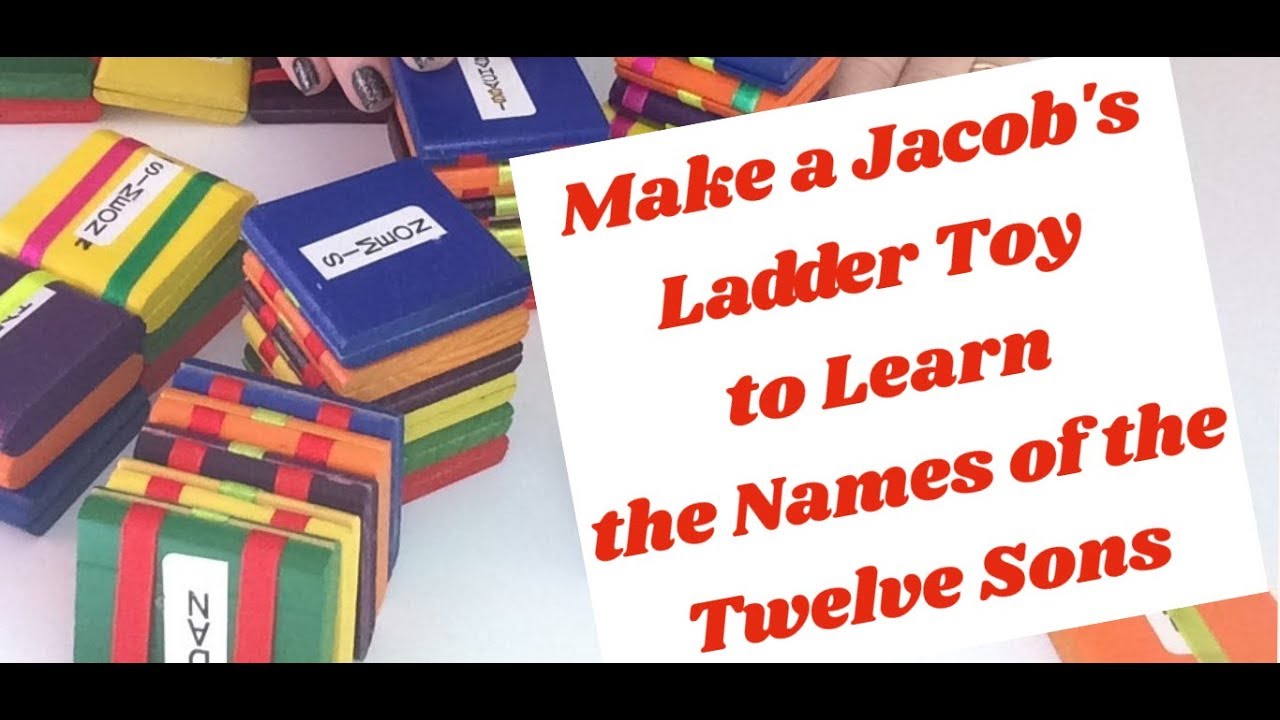 Use a Wooden Jacob's Ladder to Teach the Names of the Twelve Sons YouTube