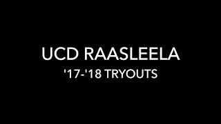 ucd raasleela tryout 2017-2018