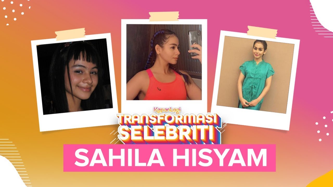 8 Transformasi Sahila Hisyam Sudah Cantik Sejak Dulu