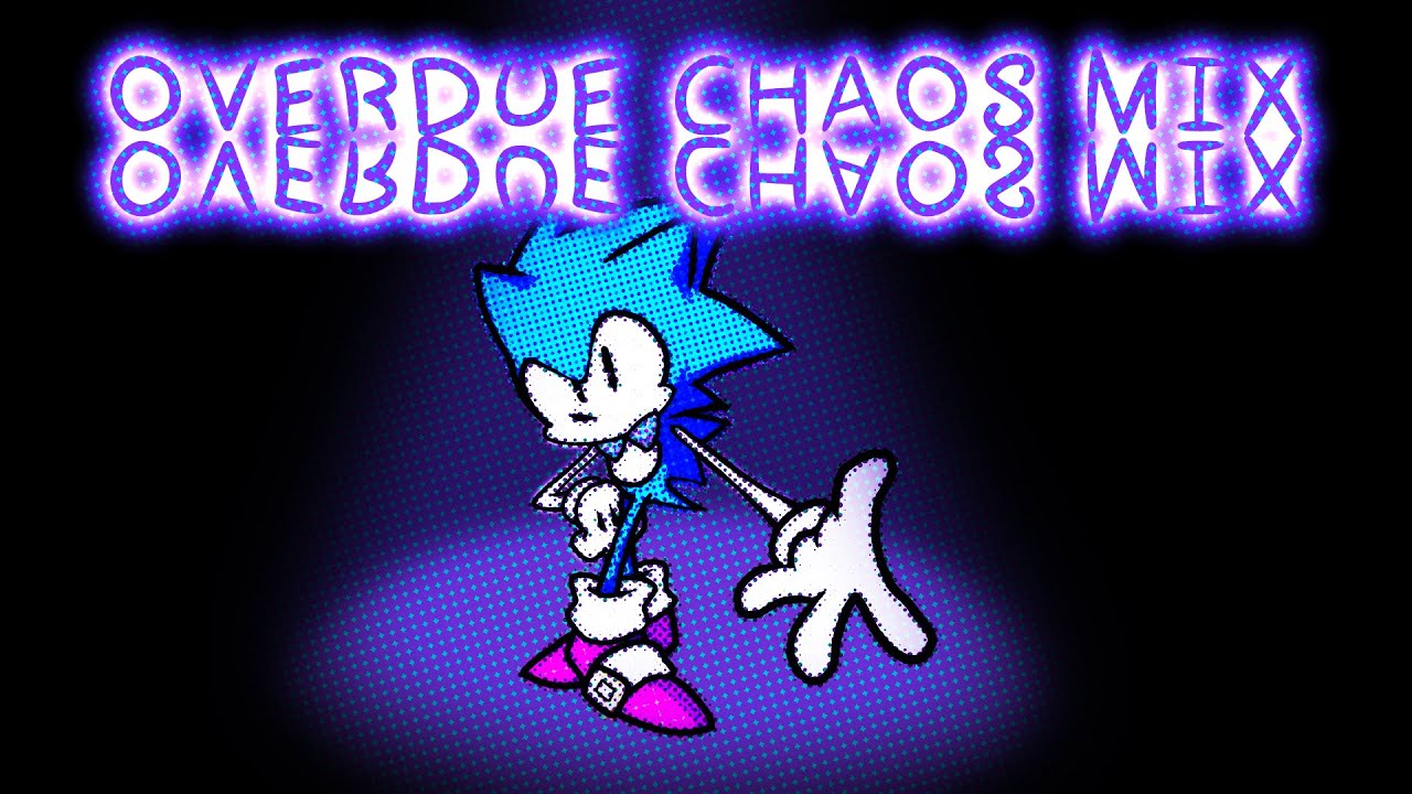 [FNF] OVERDUE | CHAOS MIX