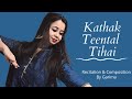 Teental tihai  2 with padhant  notation kathak dance beginner lesson demonstration by garima