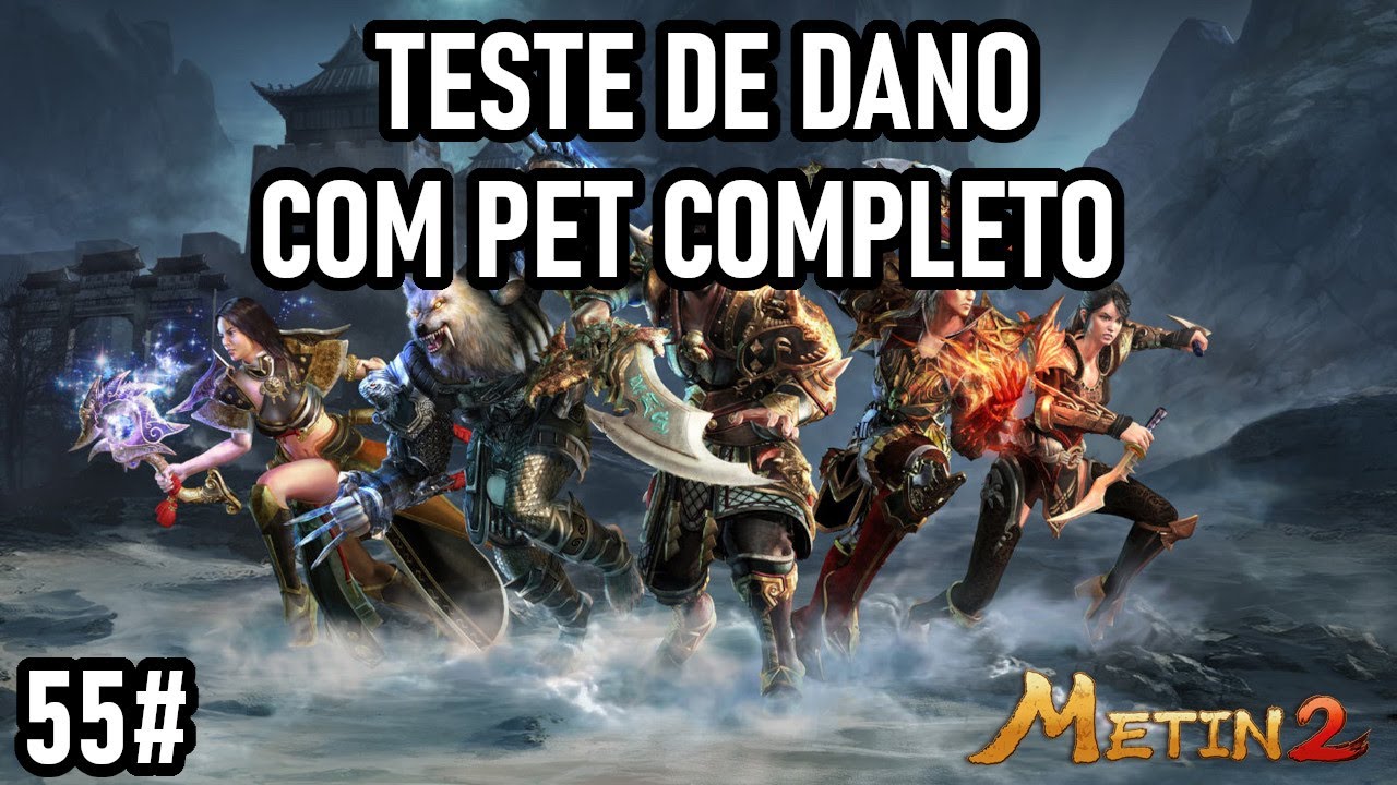 Metin2 TG | PT 55 | TESTE DANO PÓS PET COMPLETO!