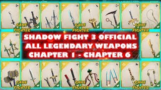 Shadow Fight 3 Official: Best Legendary Weapon For You? All Legendary Weapons (Chapter 1-6 Update) √