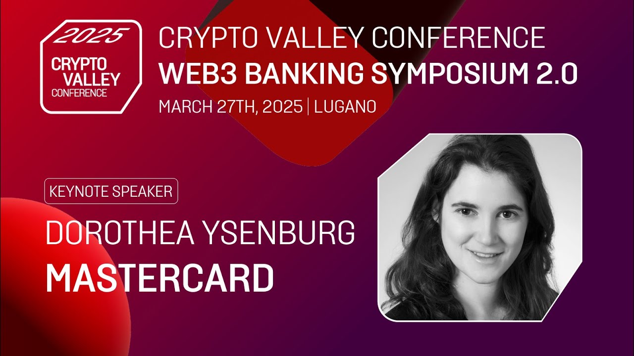 Mastercard’s Perspective on Digital Assets | Dorothea Ysenburg, Mastercard